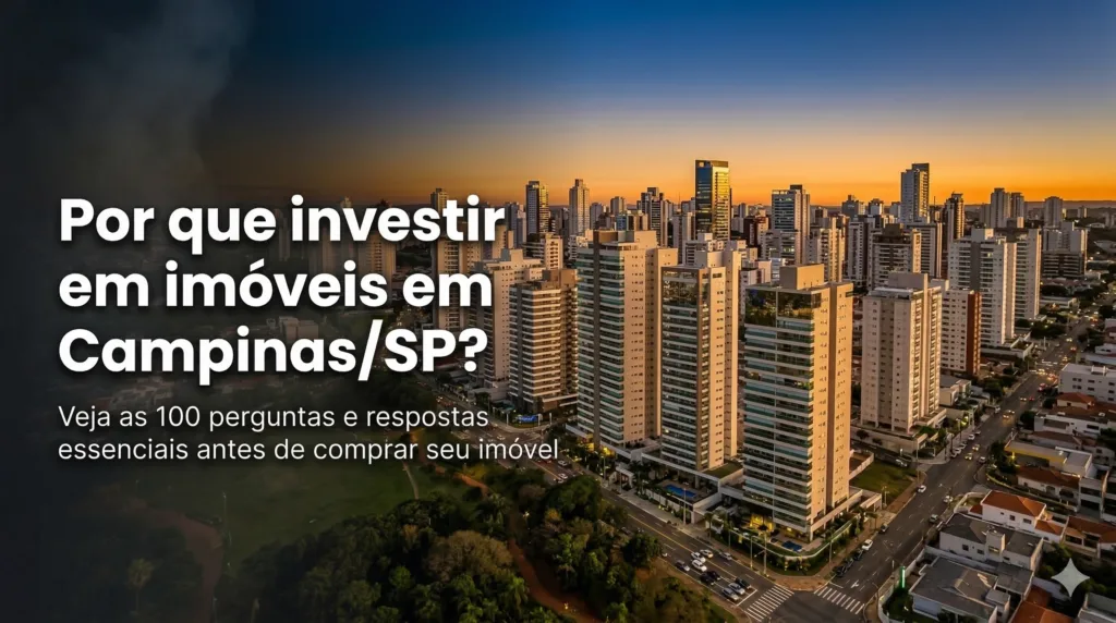100-perguntas-e-respostas-para-ler-antes-de-comprar-seu-imovel-em-campinas